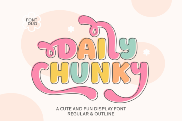 Discover the Groovy Charm of Daily Chunky Font Duo