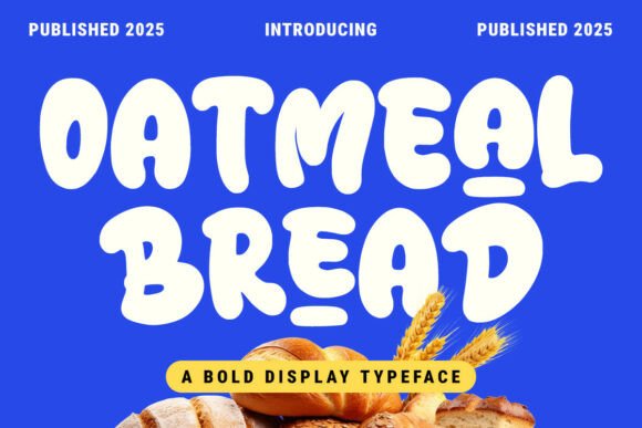 Discover the Warmth of Oatmeal Bread – Food Font