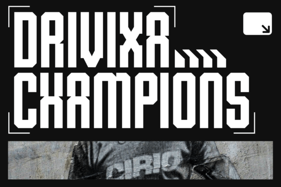 Dominate with Drivixa Champions: A Bold Font for Victory