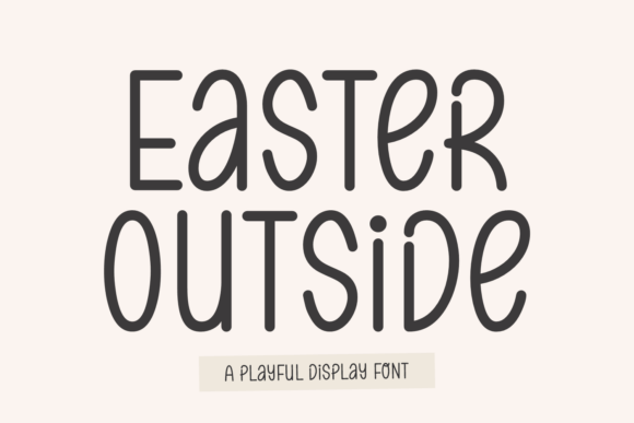 Easter Outside: A Breath of Fresh Air in Typography