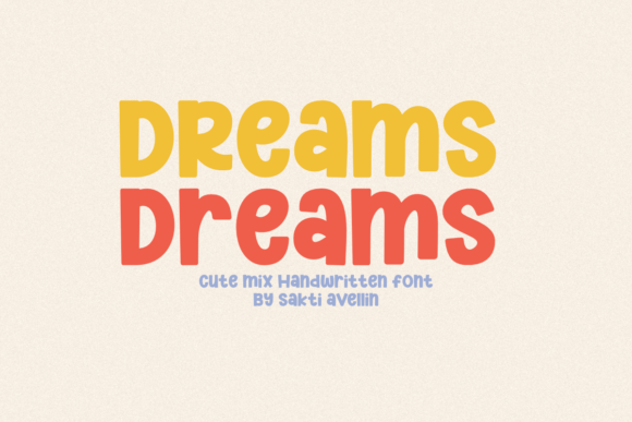 Enhance Your Creative Portfolio with Dreams Dreams: A Handwritten Font for Joy and Warmth