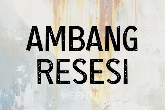 Exploring Ambang Resesi: A Bold and Impactful Sans-Serif Typeface