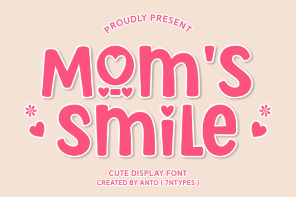 Mom’s Smile: A Font That Captures Authentic Emotion and Versatility
