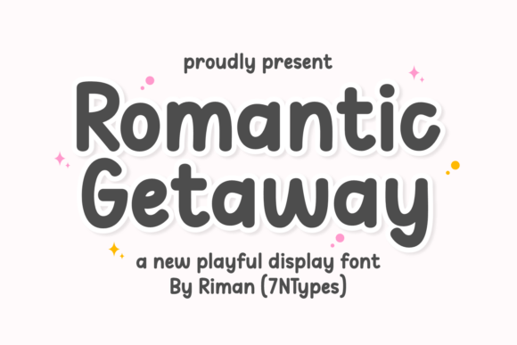 Romantic Getaway: A Font for Joy and Creativity