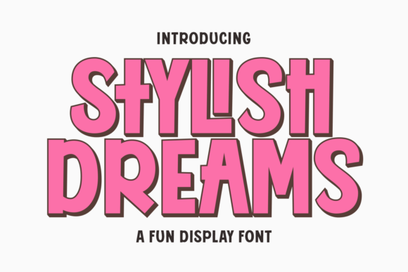 Stylish Dreams: A Font That Captivates and Delights