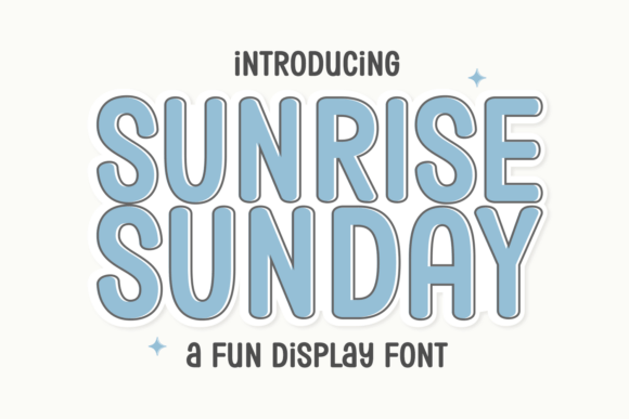 Sunrise Sunday: A Font That Brings Charm and Warmth to Your Creative Projects